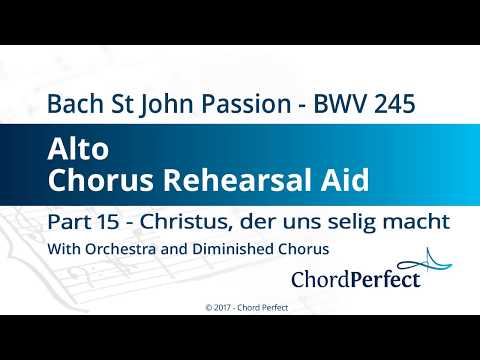 Bach's St John Passion Part 15 - Christus - Alto Chorus Rehearsal Aid