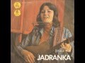 Jadranka Stojaković - Ko Zna Reći 
