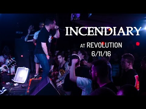 Incendiary (Live at Revolution 6/11/16)
