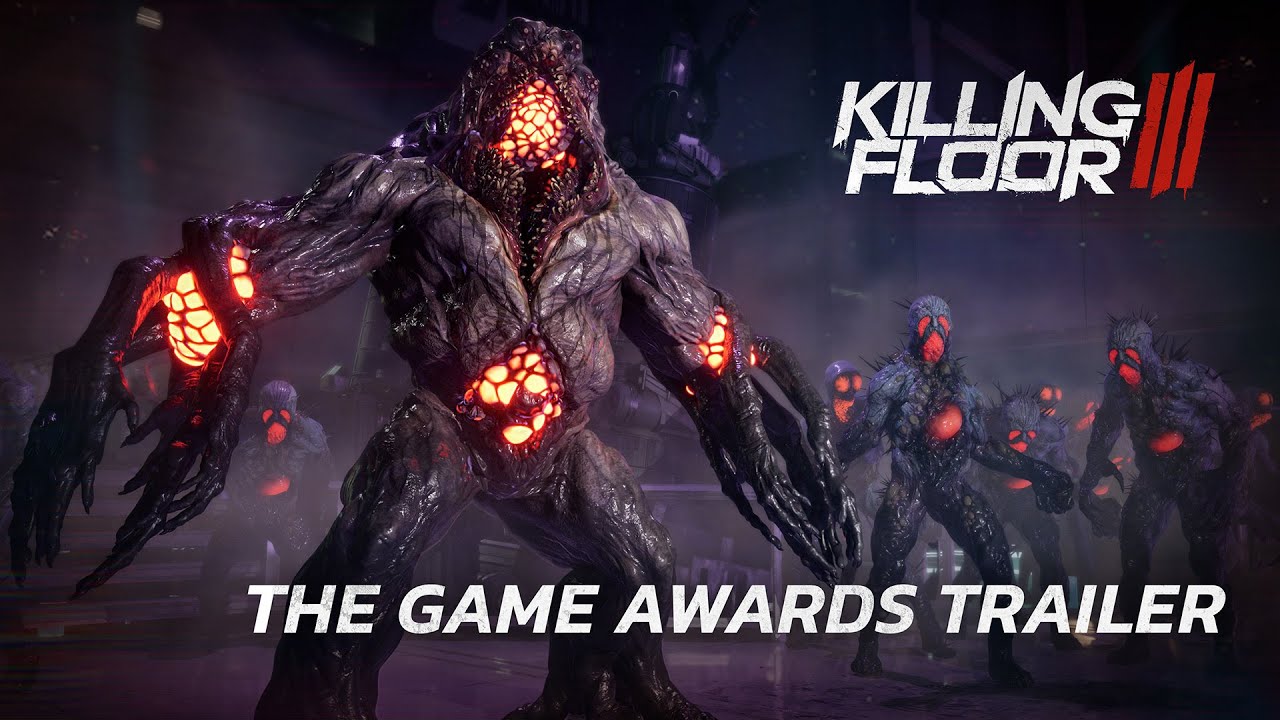 Killing Floor 3 - Game Awards Trailer - YouTube
