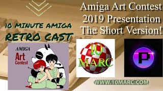 10 Minute Amiga Retro Cast Episode 43 - Amiga Art Contest 2019 Results!