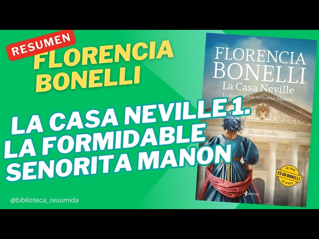 Vídeo relacionado con La Casa Neville 1. La formidable señorita Manon (Novela romántica)