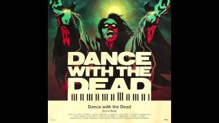 DANCE WITH THE DEAD - Cobra