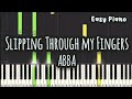 ABBA Slipping Through My Fingers Easy Piano Piano Tutorial Sheet