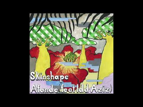 Skinshape - Afande (feat. Idd Aziz) - Official Audio
