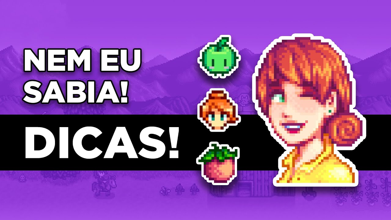 6 DICAS QUE LEVEI 3 ANOS pra aprender! Stardew Valley