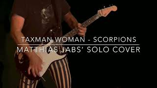 COVER Taxman Woman - Scorpions (Matthias Jabs’ solo)
