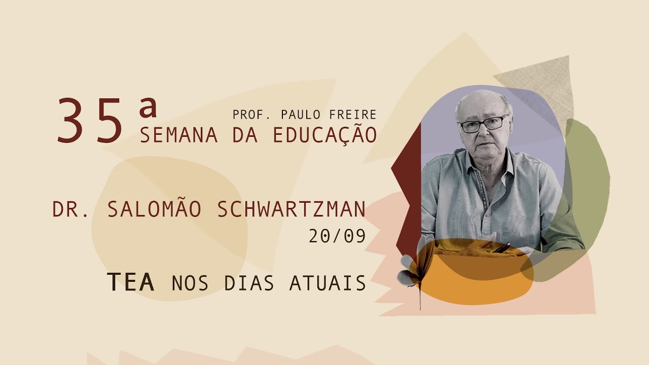 TEA nos dias atuais - Dr. Salomão Schwartzman