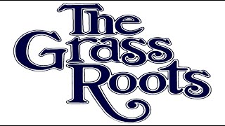The Grass Roots - Sooner Or Later (Remastered) Hq