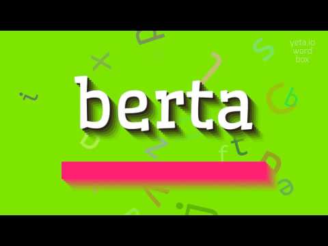 BERTA - HOW TO SAY BERTA?