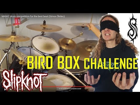 Bird box challenge DRUMMING / SLIPKNOT drum cover EYELESS blindfolded