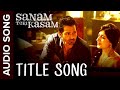 Sanam Teri Kasam Title Song | Harshvardhan, Mawra | Himesh Reshammiya, Ankit Tiwari