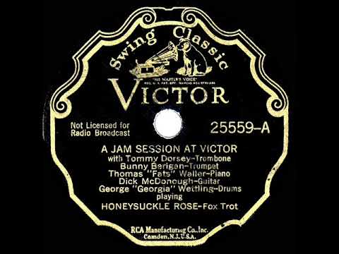 1937 A Jam Session At Victor - Honeysuckle Rose (Dorsey, Berigan, Waller, McDonough, Wettling)