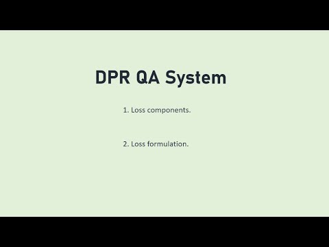 Dense Passage Retrieval (DPR): End to End QA System