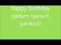 Happy Birthday Padam Njanum Penkodi Please Subscribe
