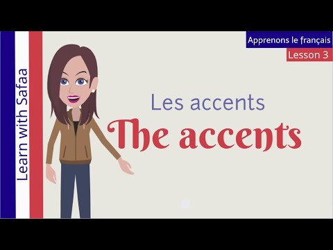 Lesson 3 :  Accents in French :  Learn with Safaa
