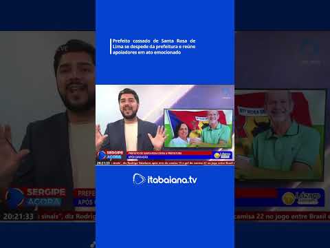 Prefeito cassado de Santa Rosa de Lima se despede da prefeitura e reúne apoiadores em ato