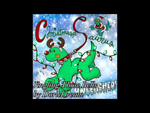 Jingling Those Bells (Christmasasaurus Unleashed! 2023)