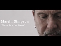 Martin Simpson - Blues Run The Game