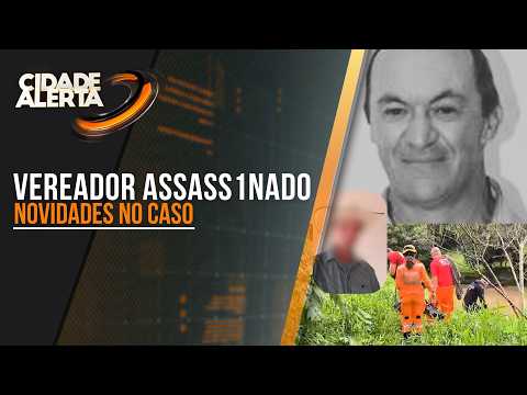 NOVIDADES NO CASO DO VEREADOR QUE FOI ASSASSINADO A TIROS EM MUNHOZ