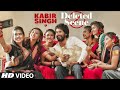 Deleted Scenes 3: Kabir Singh | Shahid Kapoor | Kiara Advani | Soham Majumdar | Sandeep Vanga Deleted Scenes 3: Kabir Singh | Shahid Kapoor | Kiara Advani | Soham Majumdar | Sandeep Vanga