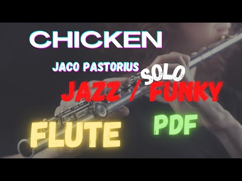 The Chicken | Jazz FLUTE solo transcription