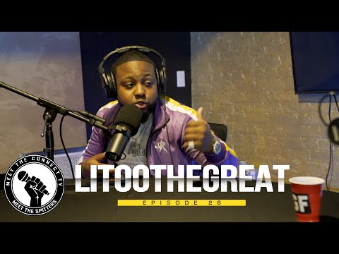 LitooTheGreat | Meet The Spitters | Freestyle26