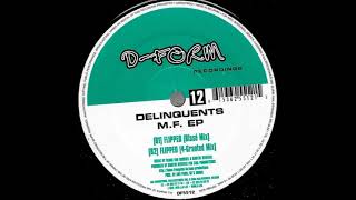 Delinquents ‎– Flipped (Blasé Mix) (2002)