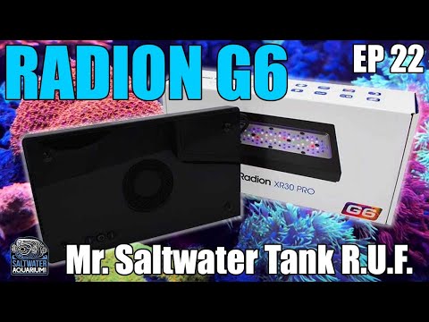 FIRST LOOK - Ecotech RADION G6 LEDs - Mr Saltwater Tank - Raw, Uncut and First Impressions