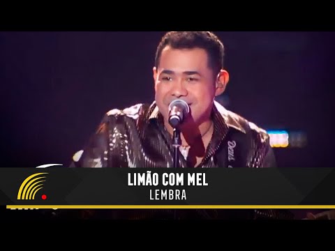 Limão Com Mel - Lembra - Um Show De Emoções