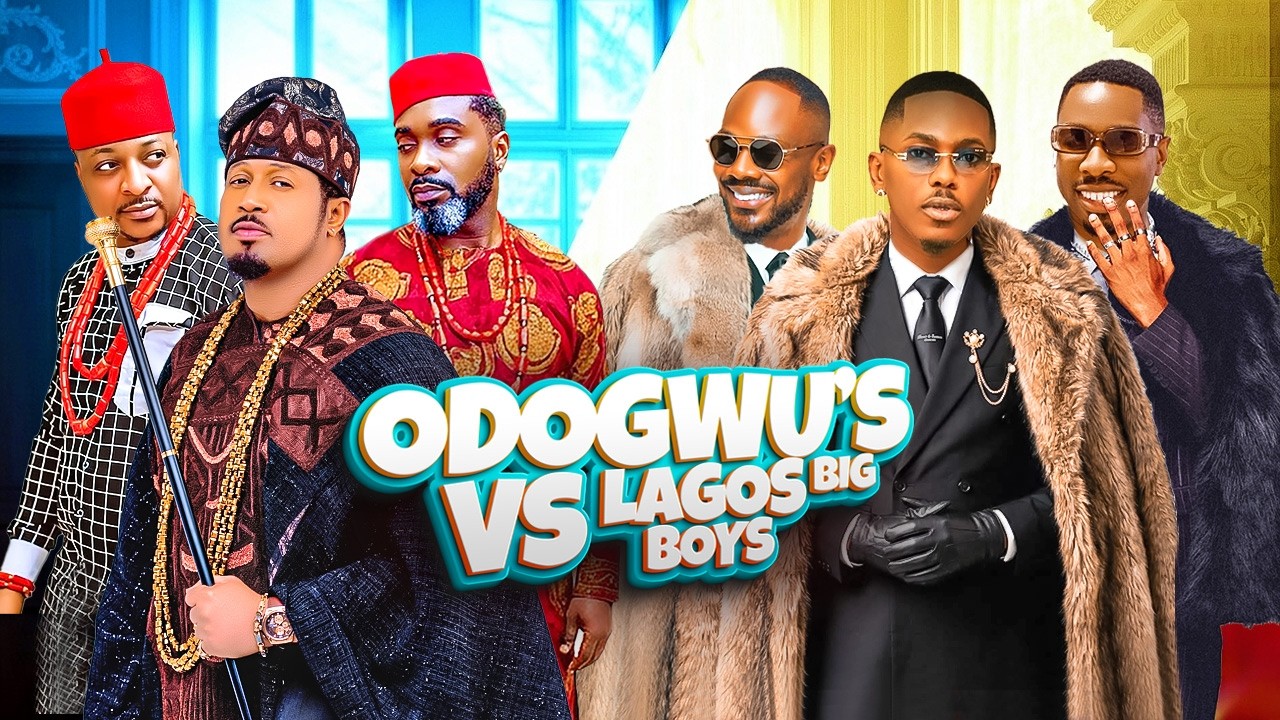 ODOGWU'S AND LAGOS BIG BOYS - Timini Egbuson, Uzor Arukwe, Zubby Micheals Daniel Etim Nigerian Movie