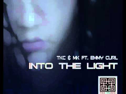 TKC & MK  feat. Emmy Curl - Into The Light (Original Vocal Mix) [TKC Music] 2011