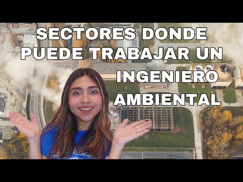INGENIERO AMBIENTAL. 5 SECTORES DONDE PUEDE TRABAJAR👷🌱🚜⛴️🛢️ (parte 2) Ing. Melissa