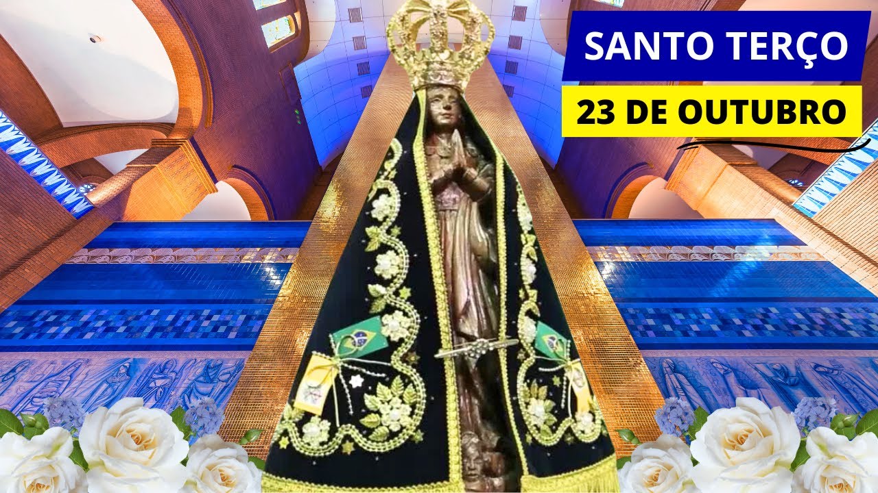 SANTO TERÇO DE APARECIDA DE HOJE - 23/10/2024 | MISTÉRIOS GLORIOSOS | DEIXE O SEU PEDIDO DE ORAÇÃO!