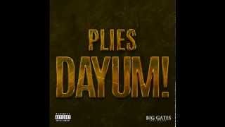 Plies - Dayum!
