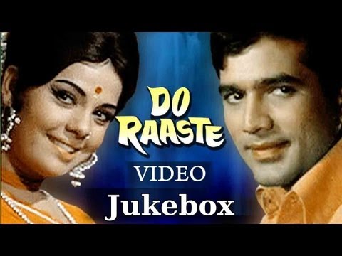 Do Raaste Jukebox Full Song | Rajesh Khanna & Mumtaz