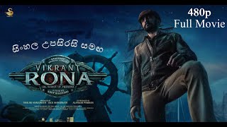 Vikrant Rona(2022) Full Movie - 480p - With Sinhal