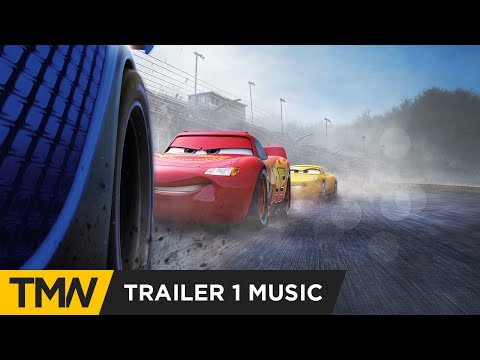 Cars 3 - Trailer Music | The Hit House - Ruth