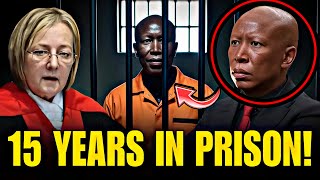 POLITICAL EARTHQUAKE: Julius Malema Found Guilty – Faces 15 Years’ Imprisonment!