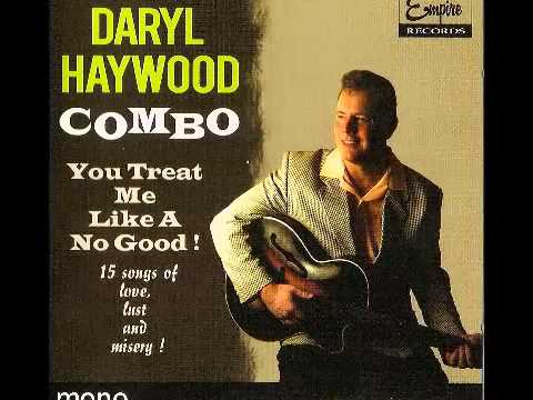 Daryl Haywood Combo - I'm Gone Baby Gone