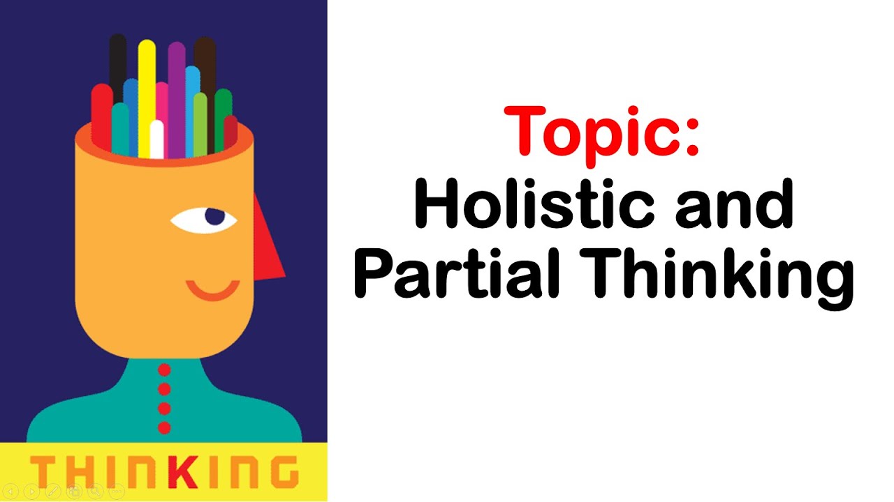 Putar video Apa Itu Berpikir Holistik sekarang Apa Itu Berpikir Holistik