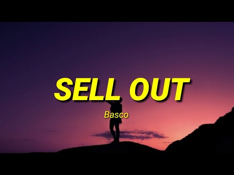 Basco - SELL OUT (Lyrics)