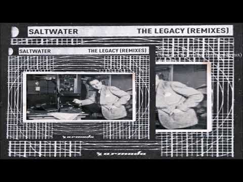 Saltwater - The Legacy (Stoneface  & Terminal Extended Remix)
