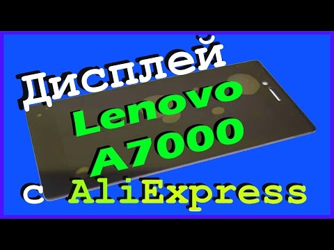 Модуль для Lenovo A7000 (Сенсор + Дисплей) с AliExpress