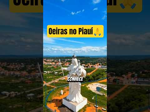 Cidade de Oeiras no Piauí curiosidades #viral #shorts #viralvideo #shortvideo #oeiras #piauí #short