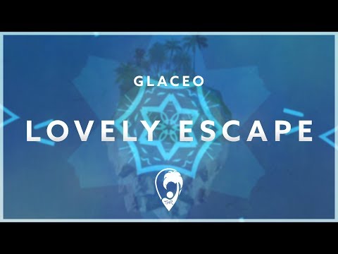 Charlie Brennan, Glaceo & Emma Rae - Lovely Escape [Lyric Video]