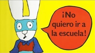 No quiero ir a la escuela - Cuento Infantil en Español