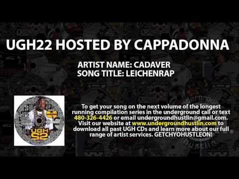 UGH22 Hosted by Cappadonna (Wu Tang Clan)  15. Cadaver - Leichenrap 480-326-4426