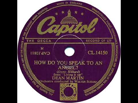 UK New Entry 1954 (63) Dean Martin - How Do You Speak To An Angel