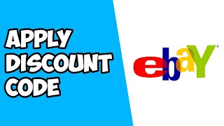 How To Apply Discount Code on eBay